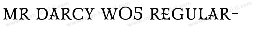 mr darcy wO5 regular字体转换